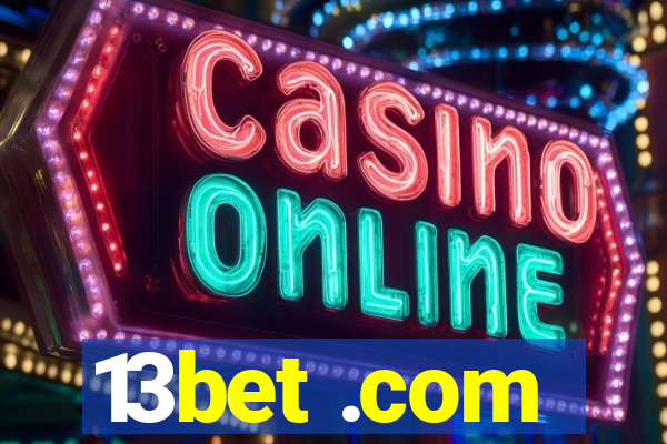 13bet .com